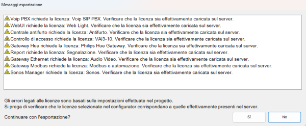 Avviso: dispositivo non supportato per le licenze selezionate